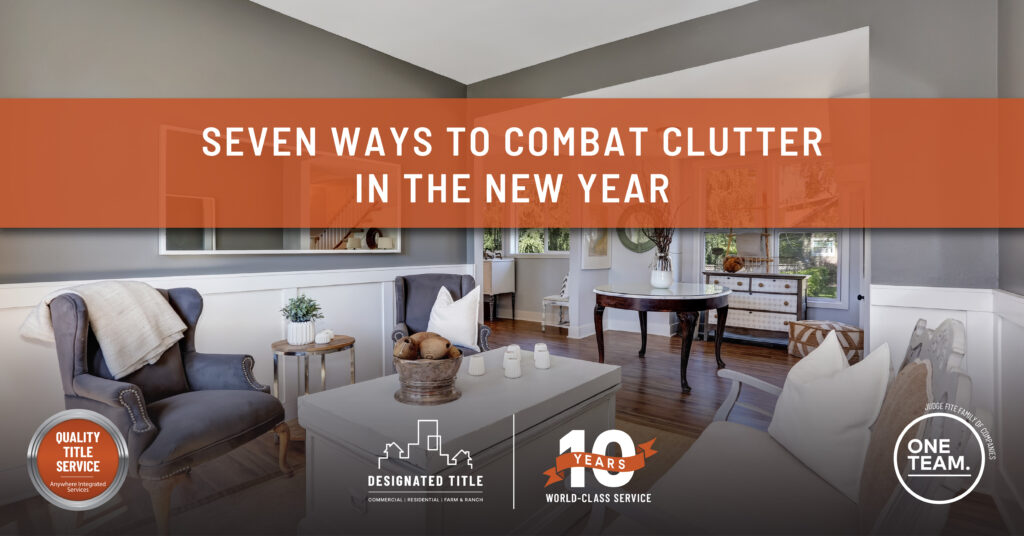 Seven Ways to Combat Clutter in the New Year