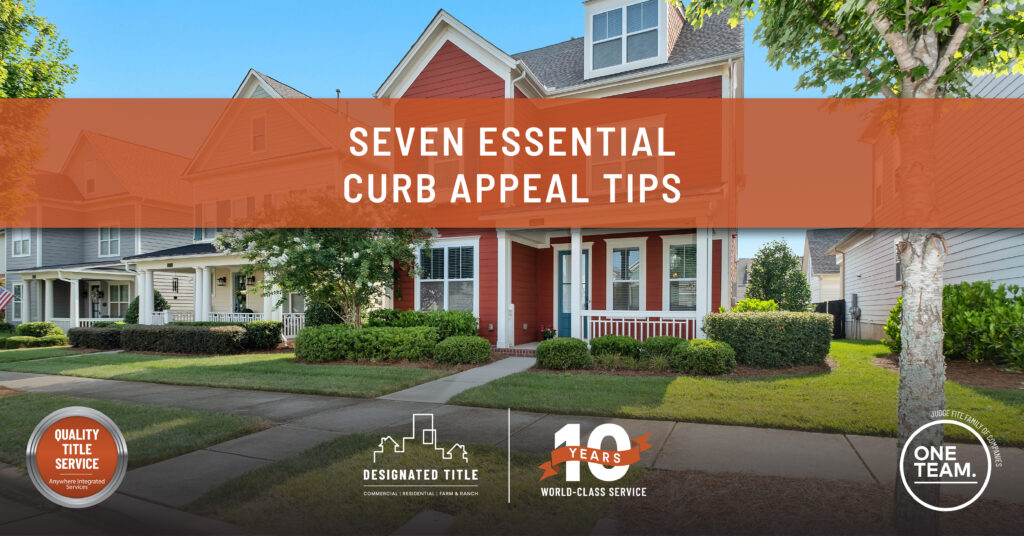 Seven Essential Curb Appeal Tips