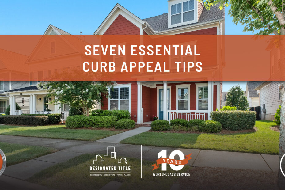 Seven Essential Curb Appeal Tips