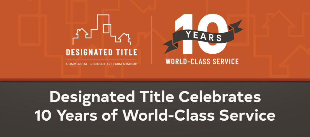 Designated Title Celebrates 10 Years of World-Class Service