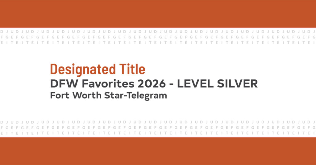 Designated Title Recognized in Fort Worth Star-Telegram's DFW Favorites